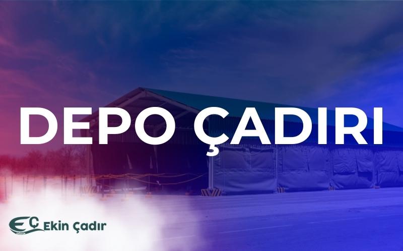 Depo Çadırı